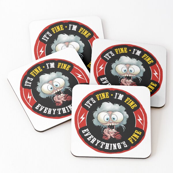 Item preview, It's Fine, I'm Fine, Everything's Fine designed and sold by Wilcox PhotoArt.
