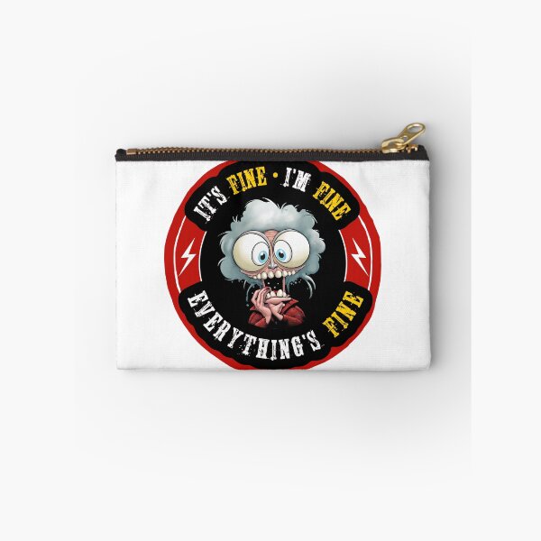 Item preview, It's Fine, I'm Fine, Everything's Fine designed and sold by Wilcox PhotoArt.