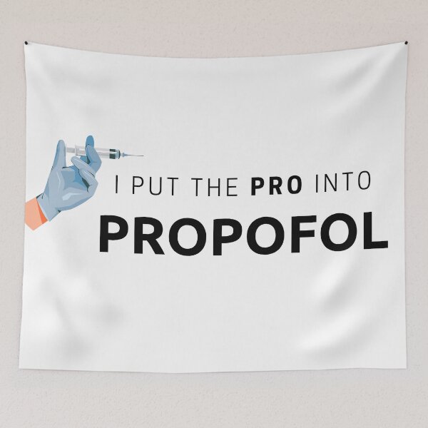 Item preview, I Put the Pro into Propofol, Veterinary, Doctor designed and sold by ImaginePrinting.