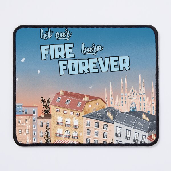 Item preview, Let our fire burn forever - quote inspired by "When we were fire on fire" designed and sold by elenchase.