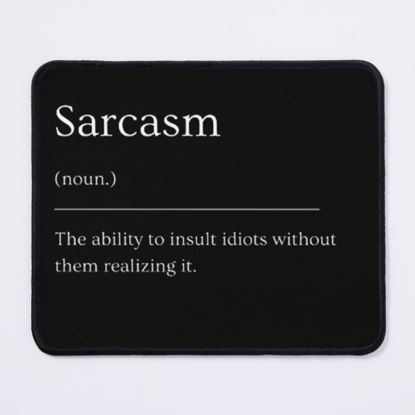 Item preview, Sarcasm Funny Dictionary Definition  designed and sold by ED-TDesigns.