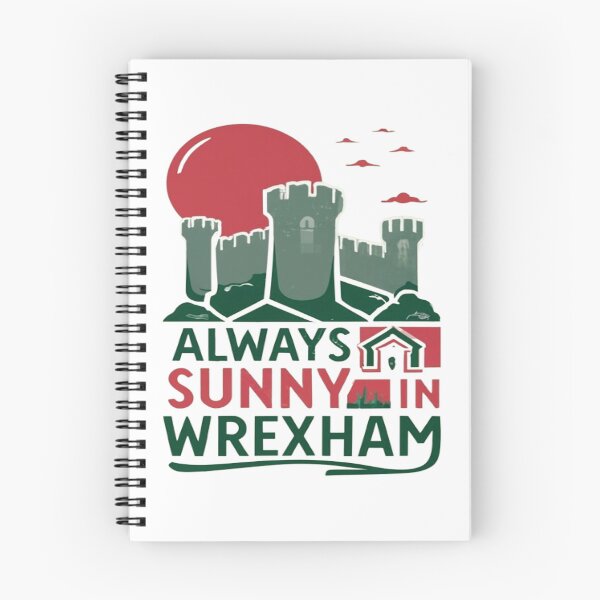Item preview, Always Sunny In Wrexham designed and sold by UrbanGraphixs.