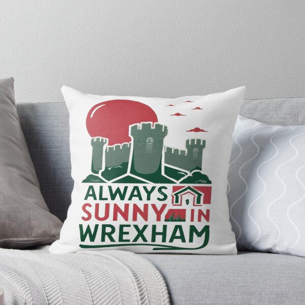 Item preview, Always Sunny In Wrexham designed and sold by UrbanGraphixs.