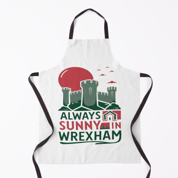 Item preview, Always Sunny In Wrexham designed and sold by UrbanGraphixs.