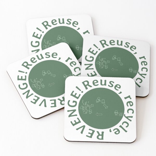 Item preview, Reuse, recycle, REVENGE! designed and sold by BrainFartDesign.