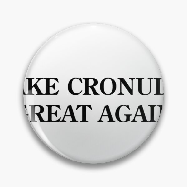 Item preview, MAKE CRONULLA GREAT AGAIN designed and sold by Redbubbl31.