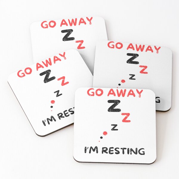 Item preview, Go away i'm resting designed and sold by Gilpro Designs.
