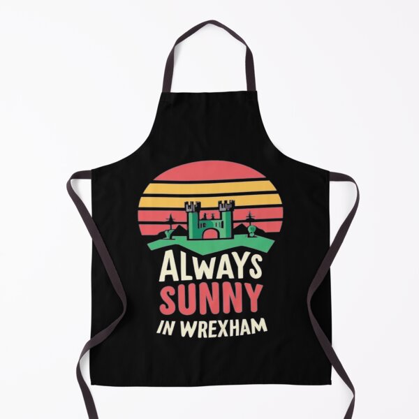 Item preview, Always Sunny In Wrexham designed and sold by UrbanGraphixs.