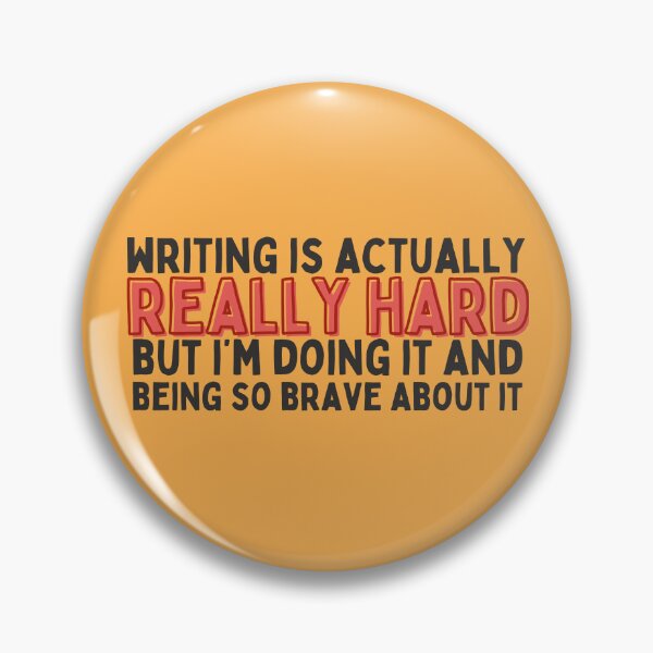 Item preview, writing is really hard and im being brave designed and sold by careofjacks.