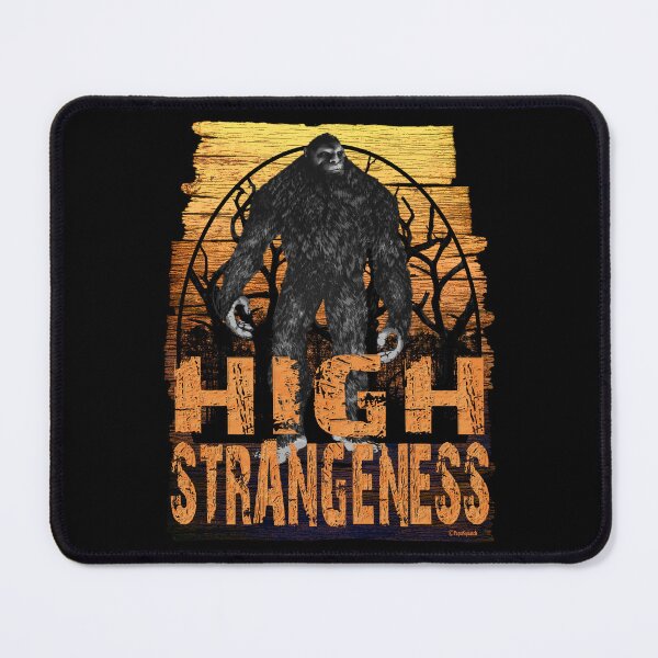 Item preview, BIGFOOT: HIGH STRANGENESS designed and sold by PapaSquatch.