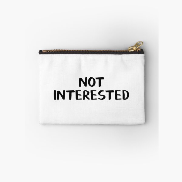 Item preview, Not interested designed and sold by allthetees.