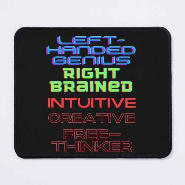 Item preview, Left Genius, Right Creative: Embrace Your Uniqueness designed and sold by DarlingsTees.