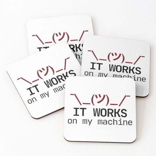 Item preview, It Works On My Machine designed and sold by pinksunsets.