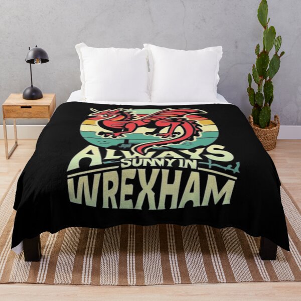 Item preview, Always Sunny In Wrexham designed and sold by UrbanGraphixs.