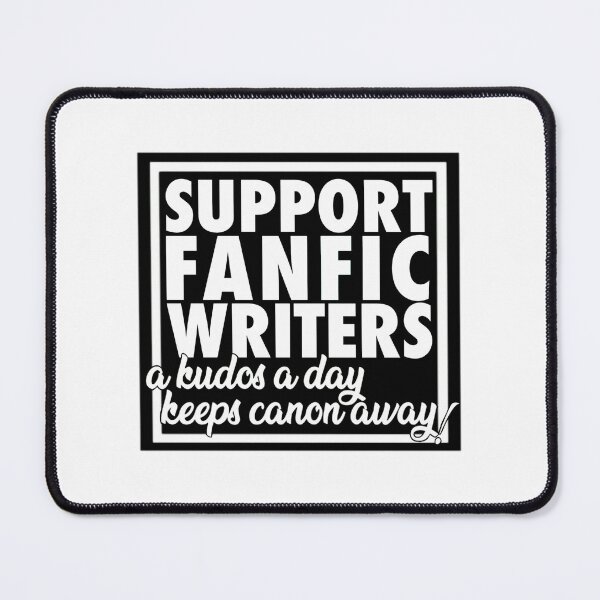Item preview, Support Fanfic Writers - Black/White designed and sold by G-S-A.