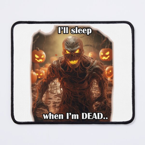 Item preview, I'll sleep when I'm dead designed and sold by LinkyLankStank.