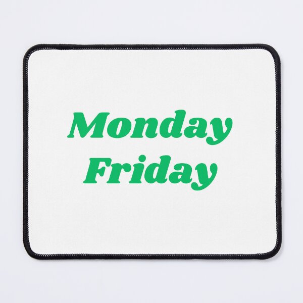 Item preview, Monday Friday designed and sold by JunnieP.