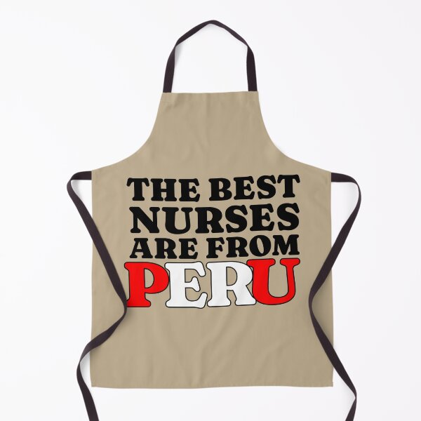 Item preview, Peru Pride: The Best Nurses Are From Peru designed and sold by ARVA-Digital.