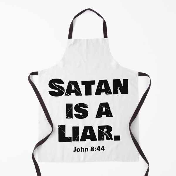 Item preview, Satan Is A Liar, John 8:44 Christian Design designed and sold by Angela Dow.