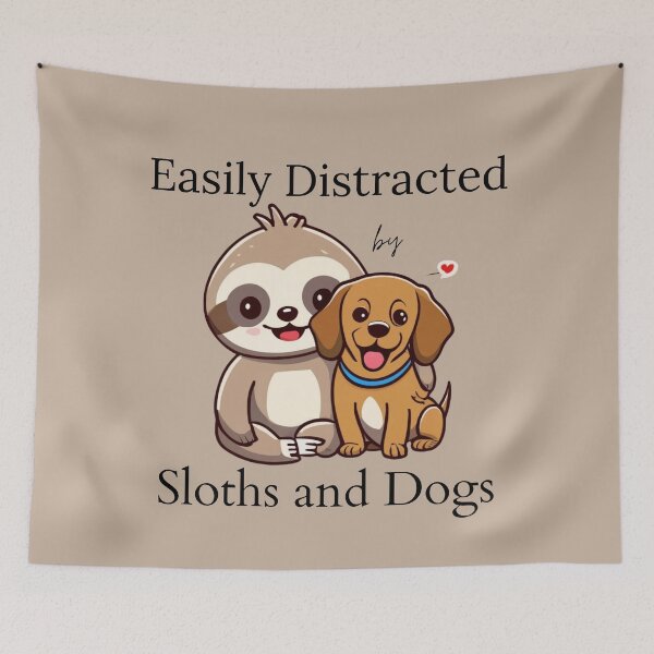 Item preview, Cute Easily Distracted by Sloths and Dogs designed and sold by Laugh-Lines.