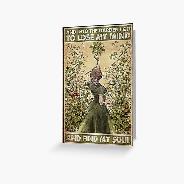 Item preview, Into the garden to lose my mind and find my soul designed and sold by HerbalBlue.
