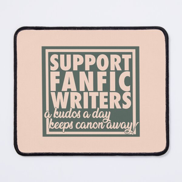 Item preview, Support Fanfic Writers - Sage/Cream designed and sold by G-S-A.