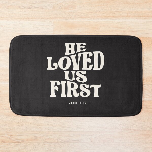 Item preview, 1 John 4:19 He Loved Us First - Christian Quote designed and sold by cidolopez.
