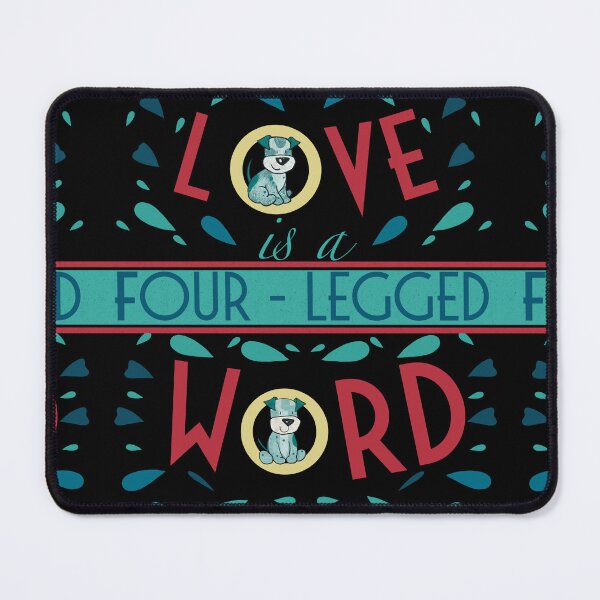 Item preview, Cute Dog, Love is a Four Legged Word designed and sold by dreamlara.