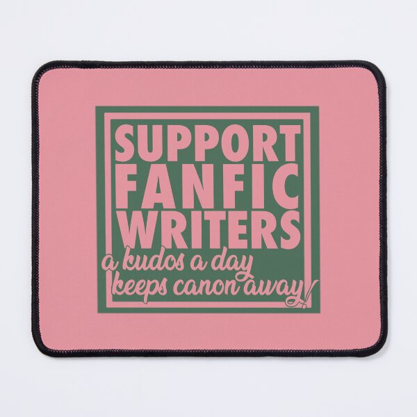 Item preview, Support Fanfic Writers - Green/Pink designed and sold by G-S-A.