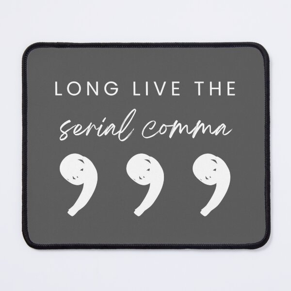Item preview, Long Live the Serial Comma | Grammar Gifts designed and sold by TheBookishLife.
