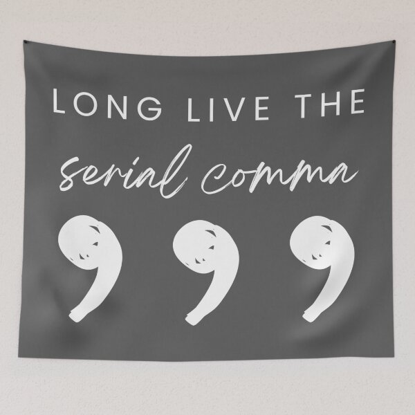 Item preview, Long Live the Serial Comma | Grammar Gifts  designed and sold by TheBookishLife.