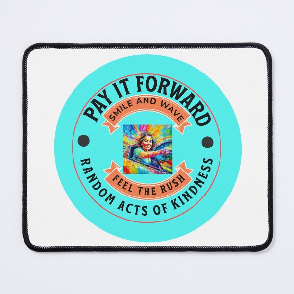 Item preview, Pay it Forward Smile and Wave Kindness designed and sold by Gemini-PNW.