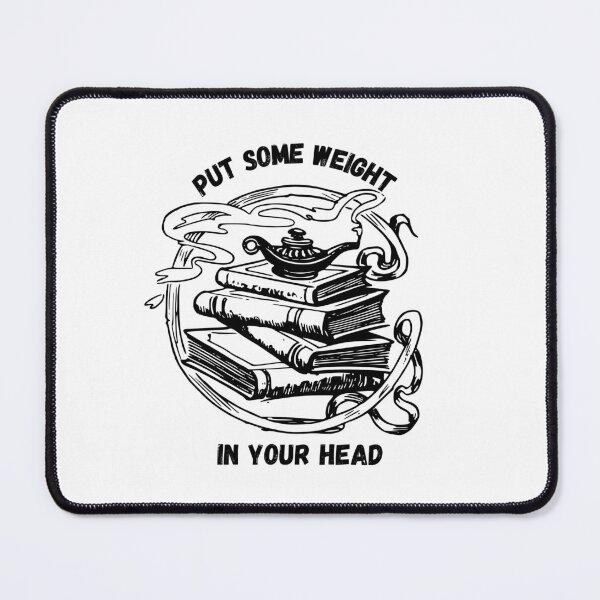 Item preview, Put some weight in your head book readers love towards book designed and sold by Cosmicworld07.