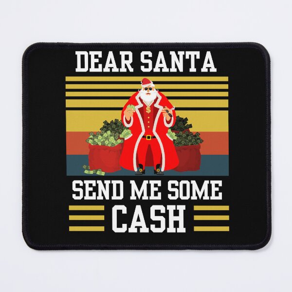 Item preview, Dear Santa send me some cash designed and sold by PasindhuW.