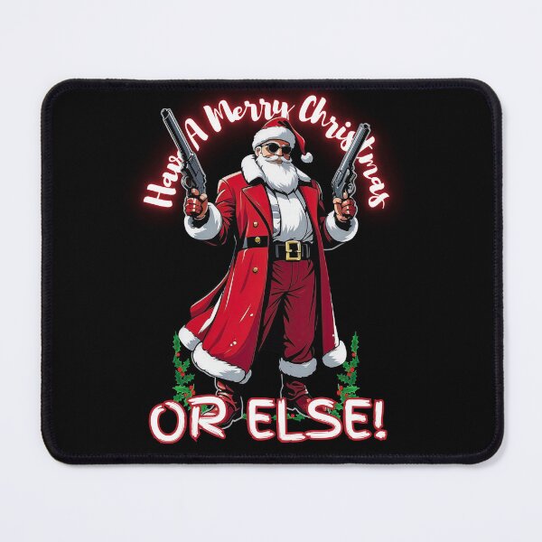 Item preview, have a merry christmas or else! funny mafia santa, humorous santa gangster designed and sold by QuirkyTease.