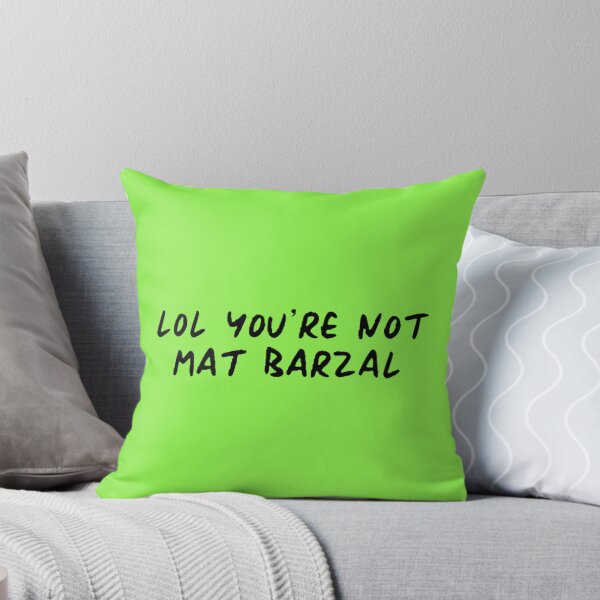 Item preview, lol you're not mat barzal designed and sold by cgarrison23.