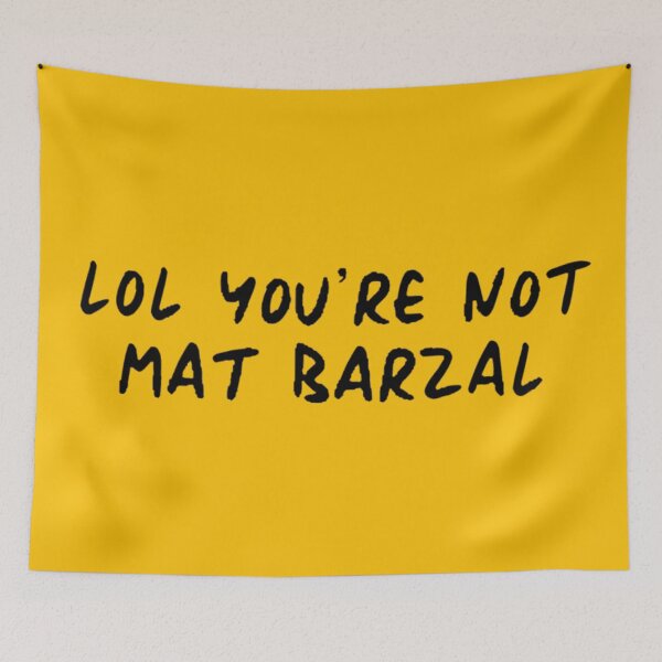 Item preview, lol you're not mat barzal designed and sold by cgarrison23.