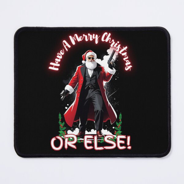 Item preview, have a merry christmas or else! funny mafia santa, humorous santa gangster designed and sold by QuirkyTease.