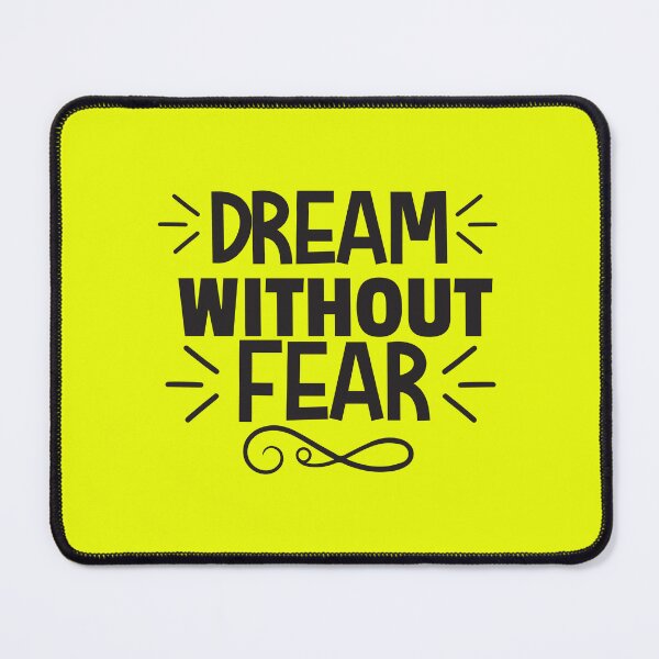 Item preview, Dream without fear designed and sold by DigitART-shop.