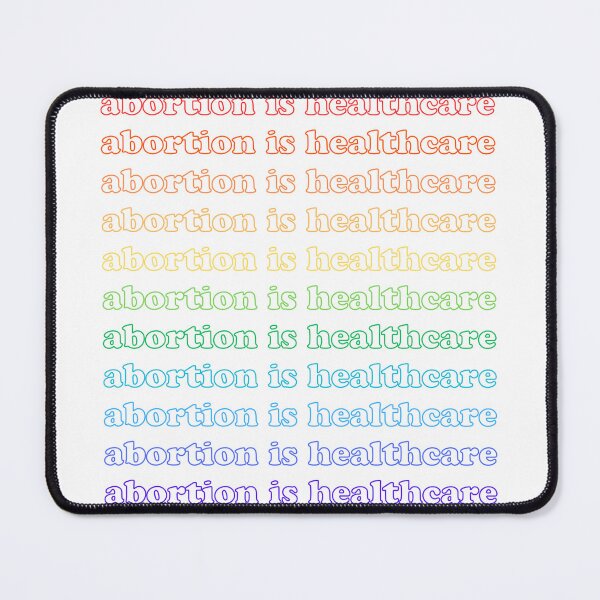 Item preview, abortion is healthcare_rainbow hollow designed and sold by quinnhopp.