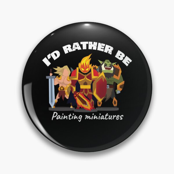 Item preview, I d Rather Be Painting Miniatures designed and sold by MooonTees.