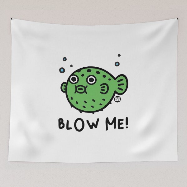 Item preview, BLOW ME BLOWFISH LINE designed and sold by TODD GOLDMAN.