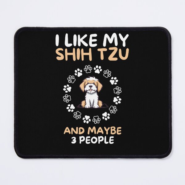 Item preview, I like my shih tzu and maybe 3 people designed and sold by Gilpro Designs.