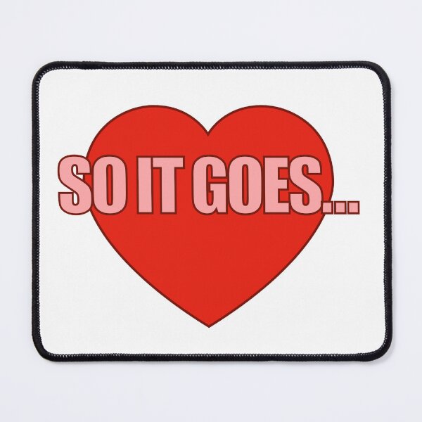 Item preview, So It Goes... Heart designed and sold by Chesley Design.