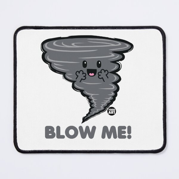 Item preview, BLOW ME HURRICANE designed and sold by TODD GOLDMAN.