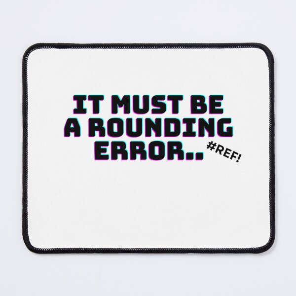 Item preview, Rounding Error, Finance corporate gift, Investment Banking designed and sold by ImaginePrinting.