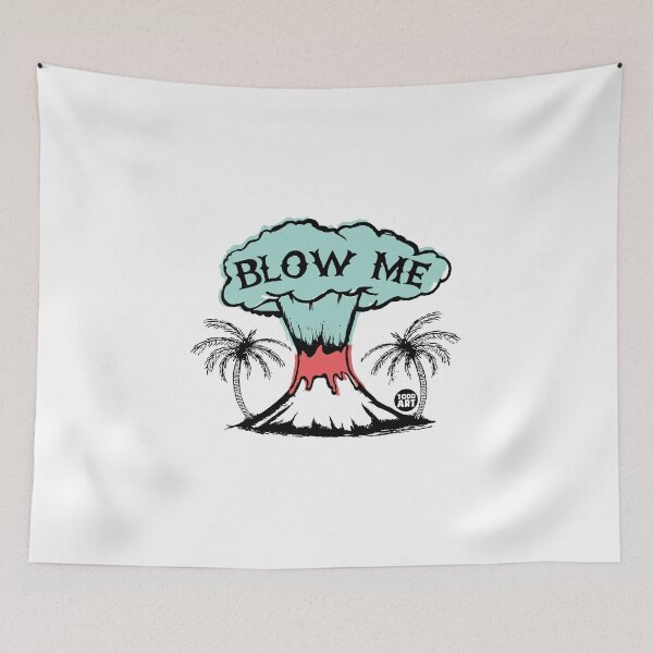 Item preview, BLOW ME VOLCANO designed and sold by TODD GOLDMAN.