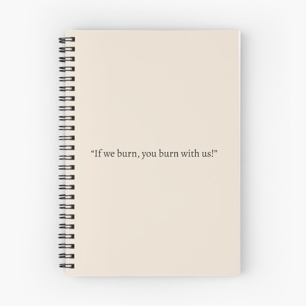 Item preview, "If we burn, you burn with us" - Hunger Games Quote designed and sold by bubblytank.