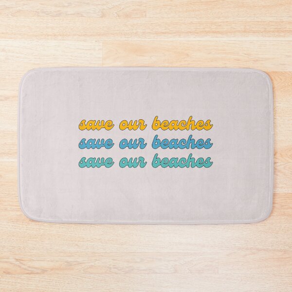 Item preview, save our beaches designed and sold by quinnhopp.