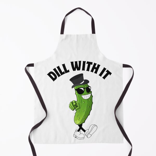 Item preview, Funny Dill Pickle Dill With It designed and sold by BoozieHumor.